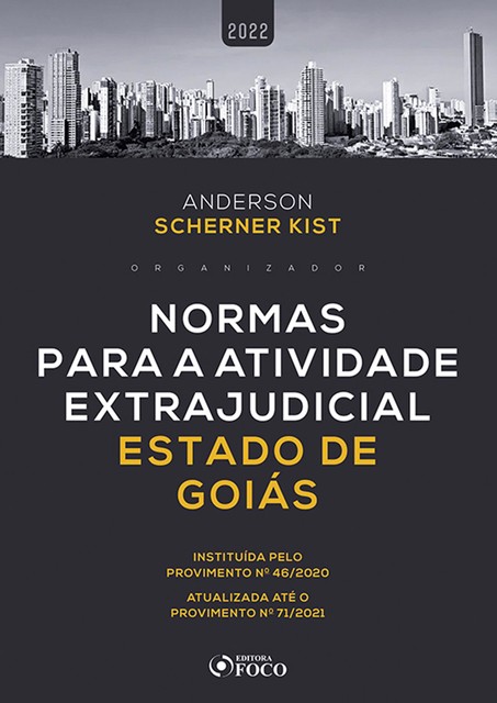 Normas para a atividade extrajudicial estado de Goiás, Anderson Kist