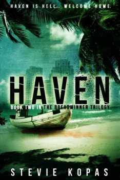 Haven, Stevie Kopas