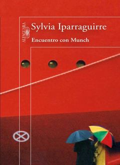 Encuentro Con Munch, Sylvia Iparraguirre