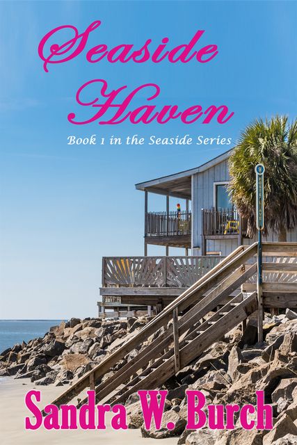 Seaside Haven, Sandra W.Burch