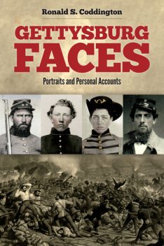 Gettysburg Faces, Ronald S. Coddington