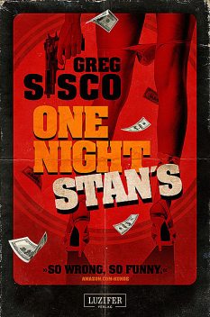 ONE NIGHT STAN'S, Greg Sisco