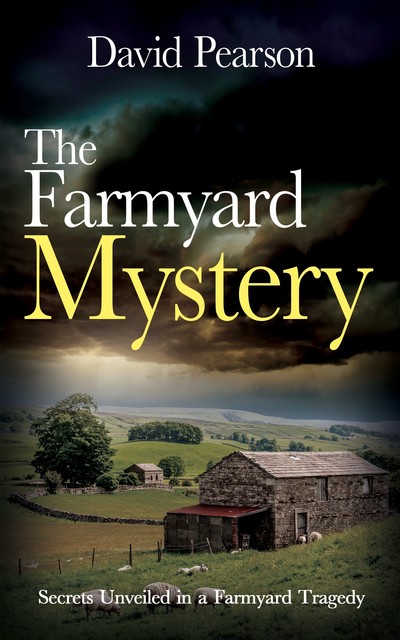 The Farmyard Mystery, David Pearson