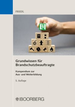 Der Brandschutzbeauftragte, Wolfgang J. Friedl, Anja K. Friedl