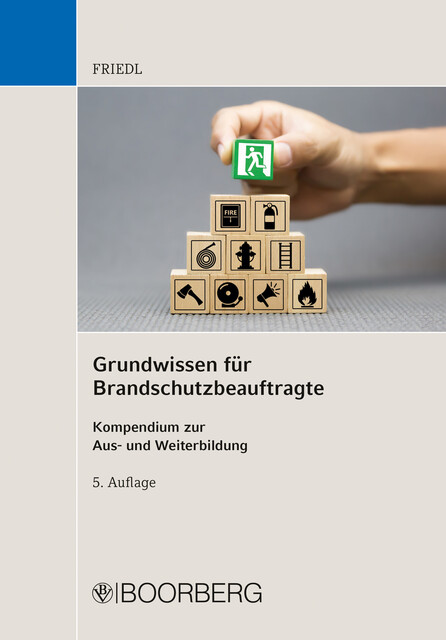 Der Brandschutzbeauftragte, Wolfgang J. Friedl, Anja K. Friedl