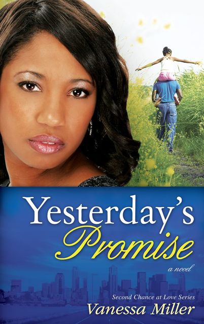 Yesterday's Promise, Vanessa Miller