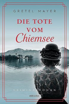 Die Tote vom Chiemsee, Gretel Mayer