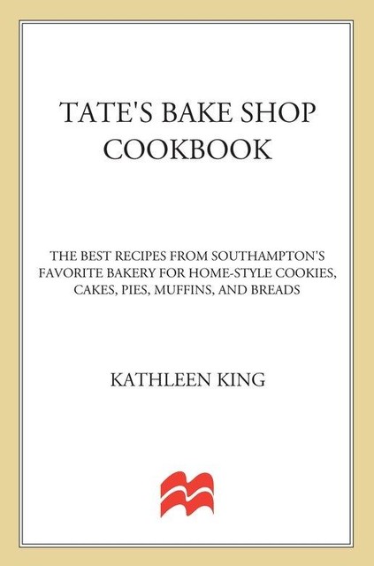 Tate's Bake Shop Cookbook, Kathleen King