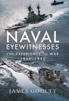Naval Eyewitnesses, James Goulty