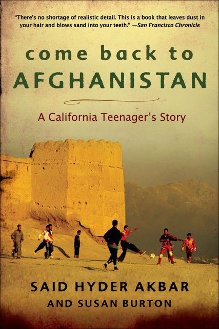 Come Back to Afghanistan, Said Hyder Akbar