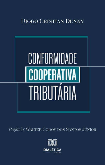 Conformidade Cooperativa Tributária, Diogo Cristian Denny
