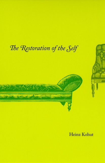 The Restoration of the Self, Heinz Kohut