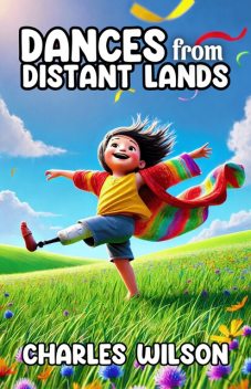 Dances from Distant Lands, Charles Wilson