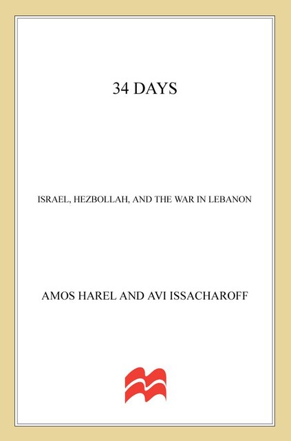 34 Days, Amos Harel, Avi Issacharoff