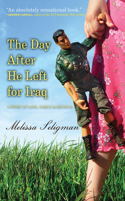 The Day After He Left for Iraq, Melissa Seligman