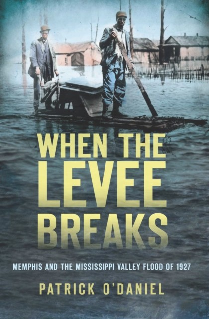 When the Levee Breaks, Patrick O'Daniel