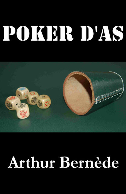 Poker d’As, Arthur Bernède
