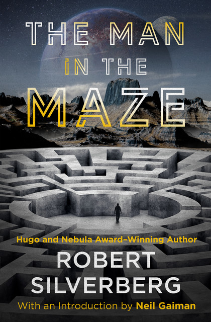 The Man in the Maze, Robert Silverberg