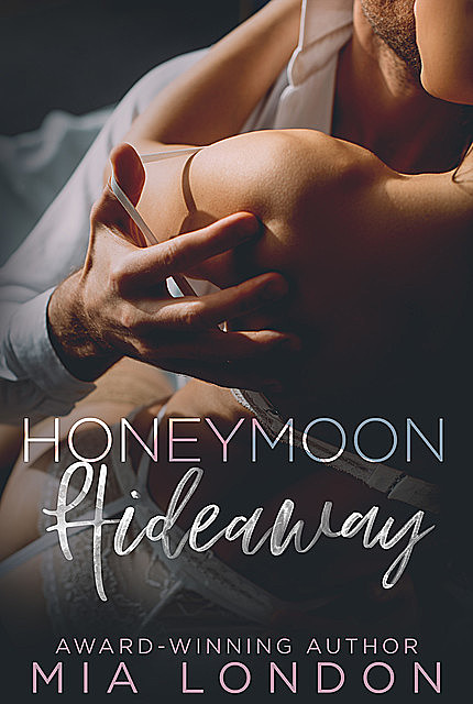 Honeymoon Hideaway, Mia London