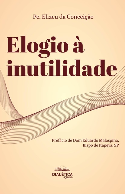 Elogio à inutilidade, Elizeu da Conceição