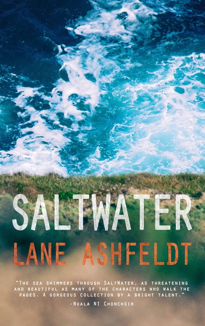 SaltWater, Lane Ashfeldt