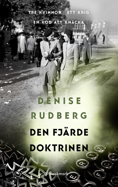 Den fjärde doktrinen, Denise Rudberg