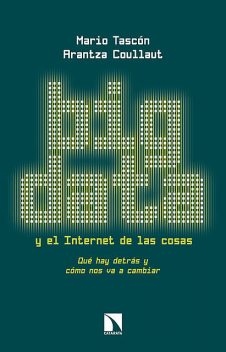 Big Data y el Internet de las cosas, Mario Tascón