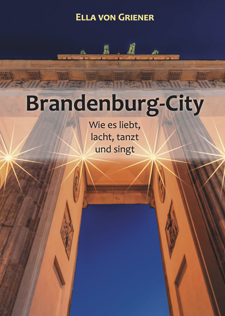 Brandenburg City, Ella von Griener