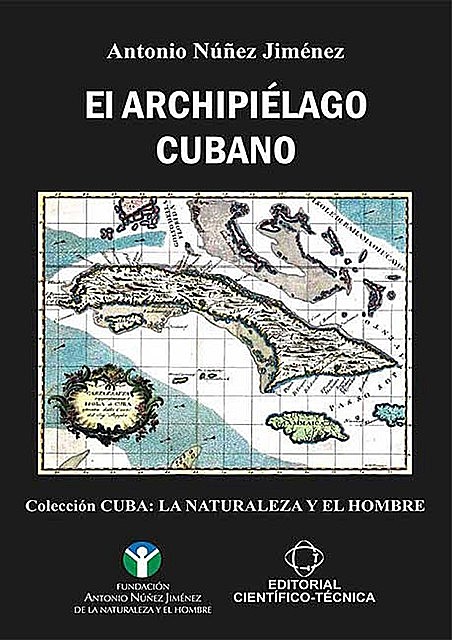 El archipiélago cubano, Antonio Núñez Jiménez