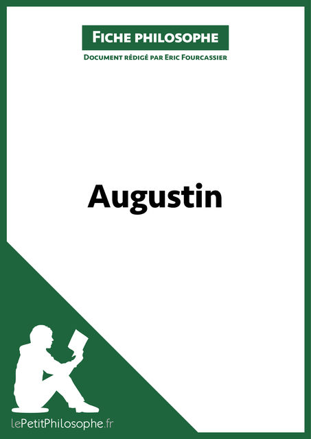 Augustin (Fiche philosophe, lePetitPhilosophe.fr, Eric Fourcassier