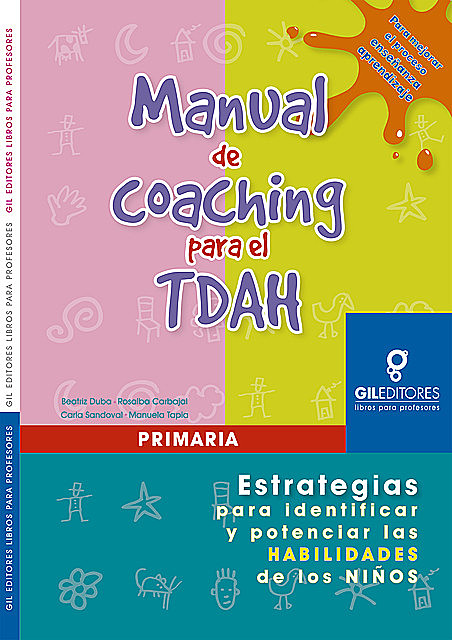 Manual de coaching para el TDAH, Beatriz Duda, Carla Sandoval, Manuela Tapia, Rosalba Carbajal