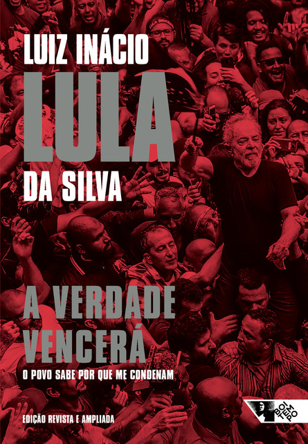 A verdade vencerá (2ª edição), Luiz Inácio Lula da Silva