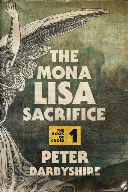 The Mona Lisa Sacrifice, Peter Darbyshire
