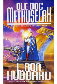 Ole Doc Methuselah, L.Ron Hubbard