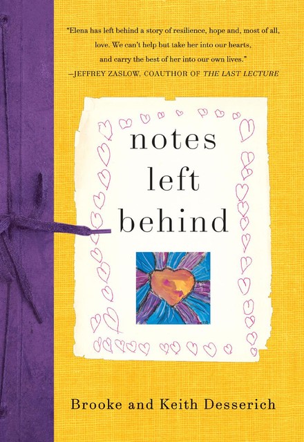 Notes Left Behind, Brooke Desserich, Keith Desserich