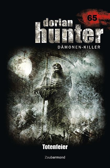 Dorian Hunter 65 – Totenfeier, Peter Morlar, Susanne Wilhelm