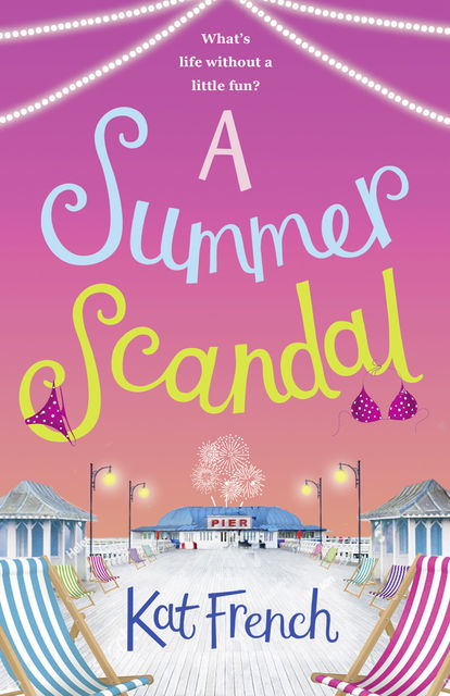 A Summer Scandal, Kat French