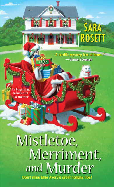 Mistletoe, Merriment, and Murder, Sara Rosett