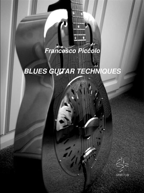 Blues Guitar Techniques, Francesco Piccolo