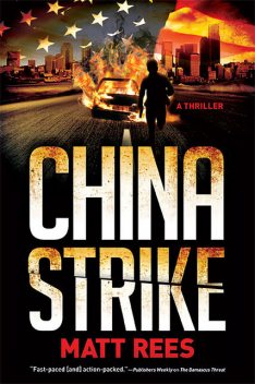 China Strike, Matt Rees
