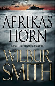 Afrikas Horn, Wilbur Smith