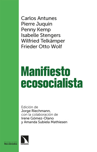 Manifiesto ecosocialista, Jorge Riechmann