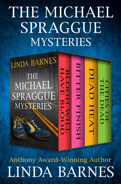 The Michael Spraggue Mysteries, Linda Barnes