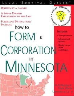 How to Form a Corporation in Minnesota, Mark Warda
