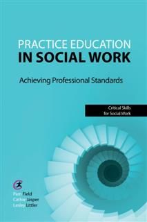 Practice Education in Social Work, Pam Field