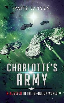 Charlotte's Army, Patty Jansen