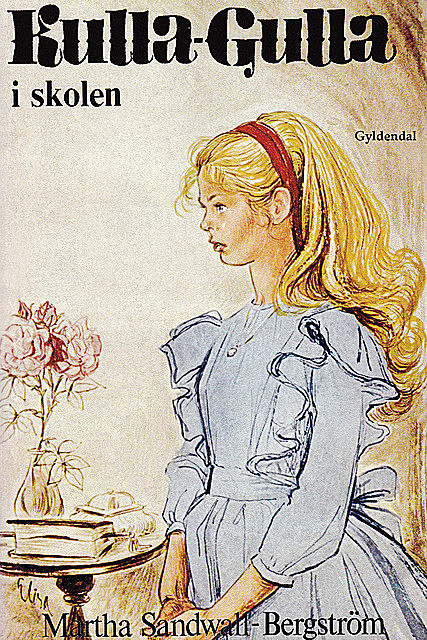 Kulla-Gulla i skolen, Martha Sandwall-Bergström