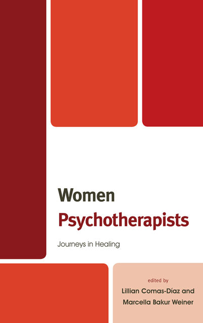 Women Psychotherapists, Marcella Bakur Weiner, Lillian Comas-Diaz
