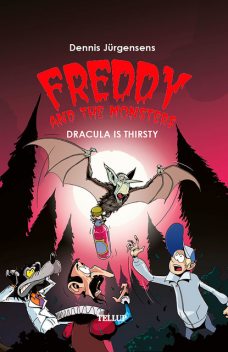 Freddy and the Monsters #3: Dracula is Thirsty, Jesper Lindberg