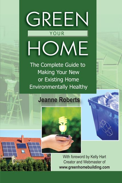 Green Your Home, Jeanne Roberts